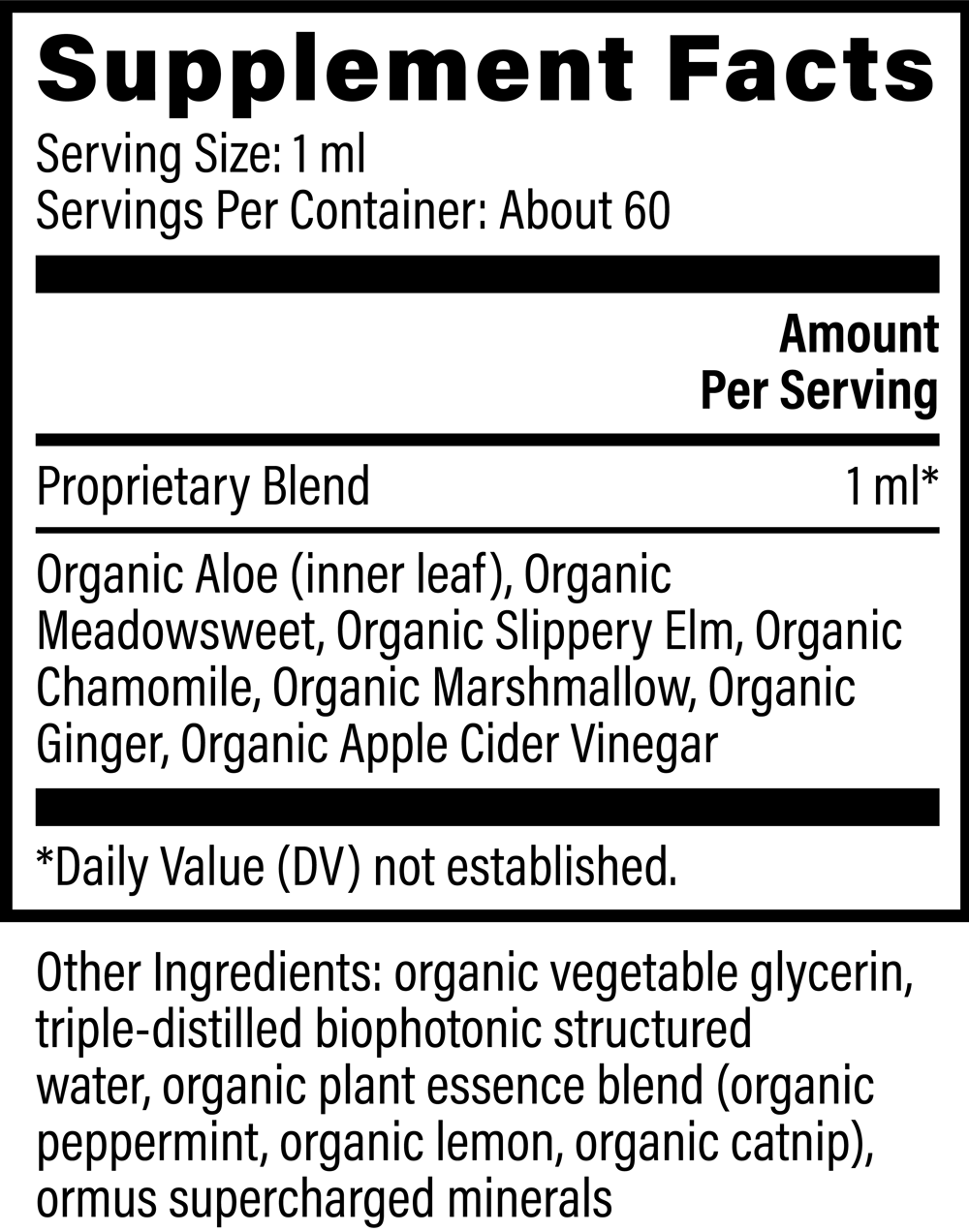 A close-up of a supplement facts label showing the 'Supplement Facts' panel with serving size 1 ml, servings per container about 60, and a list of ingredients including organic aloe, organic meadowsweet, organic slippery elm, organic chamomile, organic marshmallow, organic ginger, and organic apple cider vinegar.