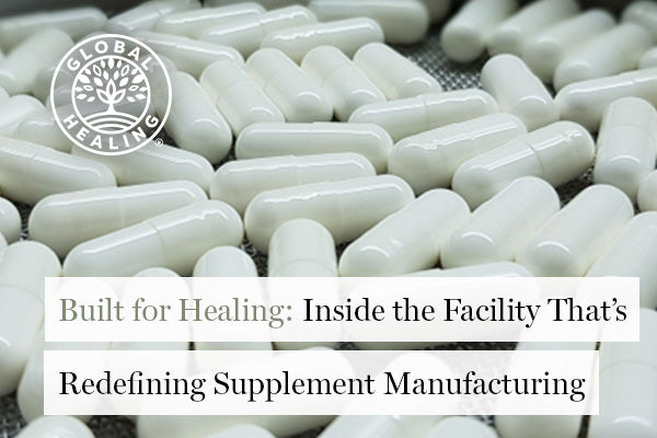 Built for Healing: Inside the Facility That’s Redefining Supplement Manufacturing