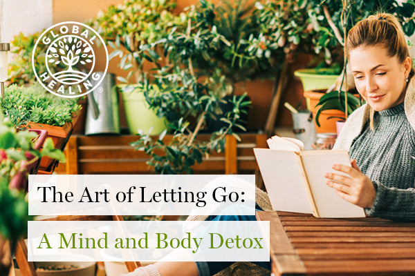 The Art of Letting Go: A Mind and Body Detox
